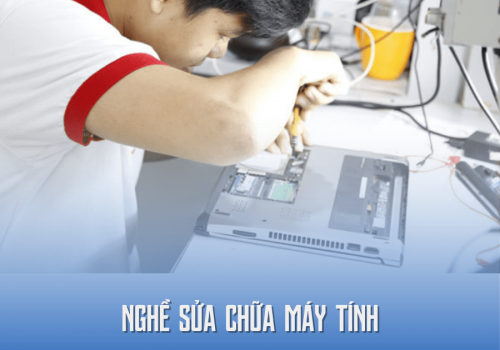 NGHỀ SỬA CHỮA MÁY TÍNH, CƠ HỘI SÁNG CHO CÁC BẠN TRẺ HIỆN NAY
