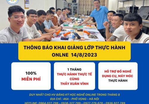 Thông Báo Mở Lớp Thực Hành Cho Học Viên Đăng Ký Học Nghề Online